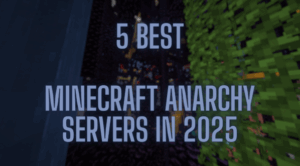 5 best minecraft anarchy servers 2025