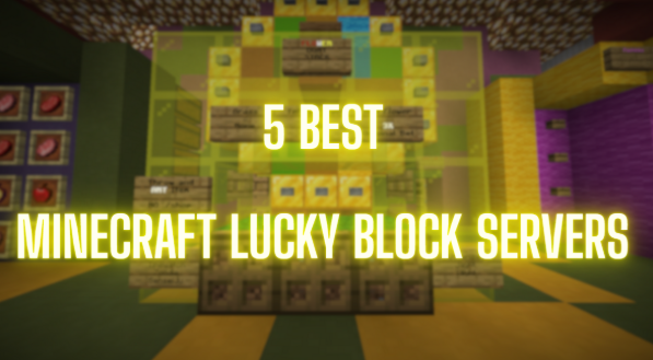 Best Minecraft Lucky Block Servers