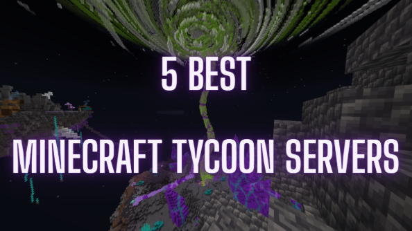 Best Minecraft Tycoon Servers