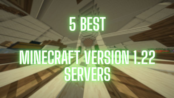 best minecraft 1.22 servers