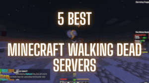 best minecraft walking dead servers